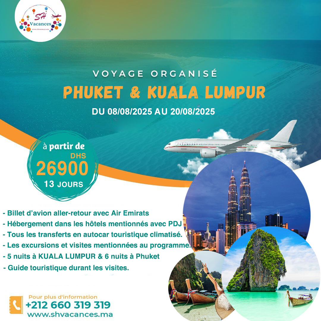 PHUKET & KUALA LUMPUR